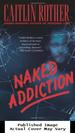 Naked Addiction