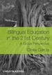 Bilingual Education in the 21s