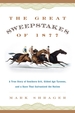 The Great Sweepstakes of 1877: A True Story of Southern Grit, Gilded Age Tycoons, and a Race That Galvanized the Nation