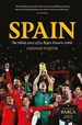 Spain: The Inside Story of La Roja's Historic Treble