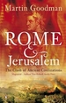 Rome and Jerusalem: The Clash of Ancient Civilizations