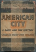 American City: a Rank-and-File History