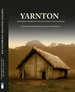 Yarnton: Neolithic and Bronze Age Settlement and Landscape (Thames Valley Landscapes Monograph)