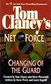 Changing of the Guard (Tom Clancy's Net Force #8)