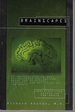 Brainscapes: an Introduction to What Neuroscience Has Learned About the Structure, Function, and Abilities of Thebrain (Discover Book)