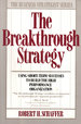 The Breakthrough Strategy: Using Short-Term Successes to Build the High Performance Organization By Schaffer, Robert