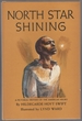 North Star Shining: a Pictorial History of the American Negro