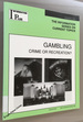 Gambling: Crime Or Recreation