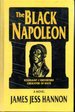 The Black Napoleon: Toussaint L'Ouverture Liberator of Haiti