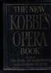 The New Kobbe's Opera Book