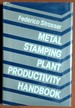 Metal Stamping Plant Productivity Handbook