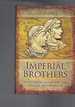 Imperial Brothers: Valentinian, Valens and the Disaster at Adrianople