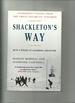 Shackleton's Way; Leadership Lessons From the Great Antarctic Explorer