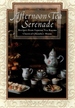 Afternoon Tea Serenade (Menus and Music) (Sharon O'Connor's Menus and Music)