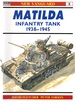 Matilda Infantry Tank 1938-1945