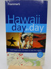 Frommer's Hawaii Day By Day (Frommer's Day By Day-Full Size) First Edition