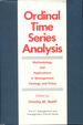 Ordinal Time Series Analysis: Methodology and Applications in Management Strategy and Policy