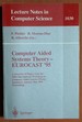 Computer Aided Systems Theory-Eurocast '95: a Selection of Papers From the Fifth International Workshop on Computer Aided Systems Theory, Innsbruck, ...(Lecture Notes in Computer Science)