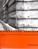 Competing Visions: Aesthetic Invention and Social Imagination in Central European Architecture, 1867-1918