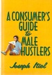 A Consumer's Guide to Male Hustlers