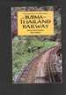 The Burma-Thailand Railway