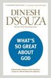 What's So Great About God: a Reasonable Defense of the Goodness of God in a World Filled With Suffering