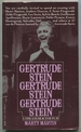 Gertrude Stein, Gertrude Stein, Gertrude Stein: a One-Character Play
