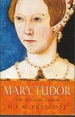 Mary Tudor: the Spanish Tudor