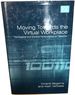 Moving Towards the Virtual Workplace: Managerial and Societal Perspectives on Telework