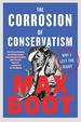 Corrosion of Conservatism: Why I Left the Right