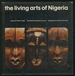 The Living Arts of Nigeria