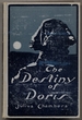 The Destiny of Doris: a Travel-Story of Three Continents