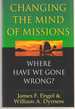 Changing the Mind of Missions Where Have We Gone Wrong?