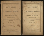 Fifty Years of a Play-Goer's Journal; Or, Annals of the New York Stage, From a.D. 1798 to a.D. 1848. With Biographical Sketches of the Principal Performers [Parts No. 1 and 2]