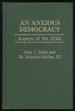 An Anxious Democracy: Aspects of the 1830s