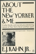 About the New Yorker and Me: a Sentimental Journey