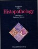 Histopathology: Color Atlas of Organs and Systems