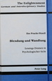 Blendung Und Wandlung: Lessings Dramen in Psychologischer Sicht