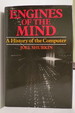 Engines of the Mind, a History of the Computer (Dj Protected By a Brand New, Clear, Acid-Free Mylar Cover)