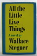 All the Little Live Things (Dj Protected By a Brand New, Clear, Acid-Free Mylar Cover. )