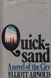 Quicksand Novel of the City