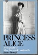 Princess Alice a Biography of Alice Roosevelt Longworth