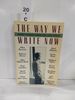The Way We Write Now: Short Stories From the Aids Crisis