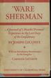 'Ware Sherman: a Journal of Three Months' Personal Experience in the Last Days of the Confederacy