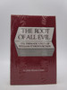 Root of All Evil: the Thematic Unity of William Styron's Fiction (First Edition)