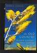 The Old Country: Australian Landscapes, Plants and People