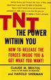 Tnt: the Power Within You