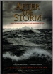 After the Storm: True Stories of Disaster and Recovery at Sea