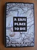 A Safe Place to Die