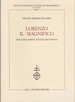 Lorenzo Il Magnifico: Image and Anxiety, Politics and Finance